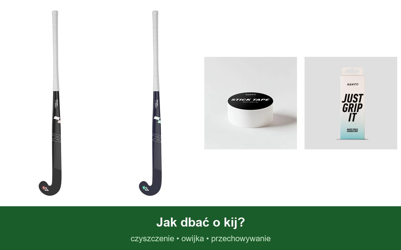 Konserwacja kija do hokeja: kije NKD Supreme i Zeme, taśma do kija i owijka chamois